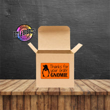 Load image into Gallery viewer, Thanks for your order gnomie Label

