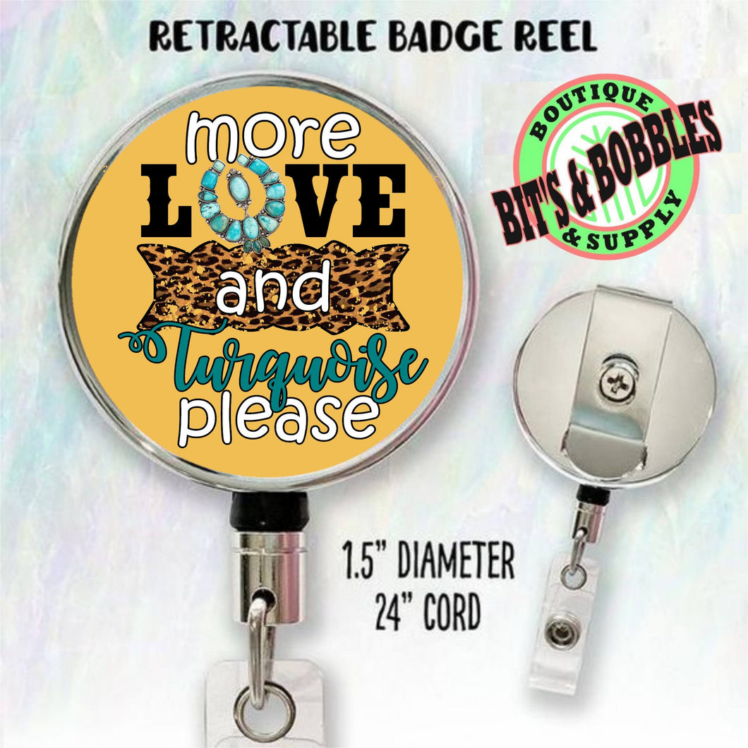 more love & turquoise badge reel