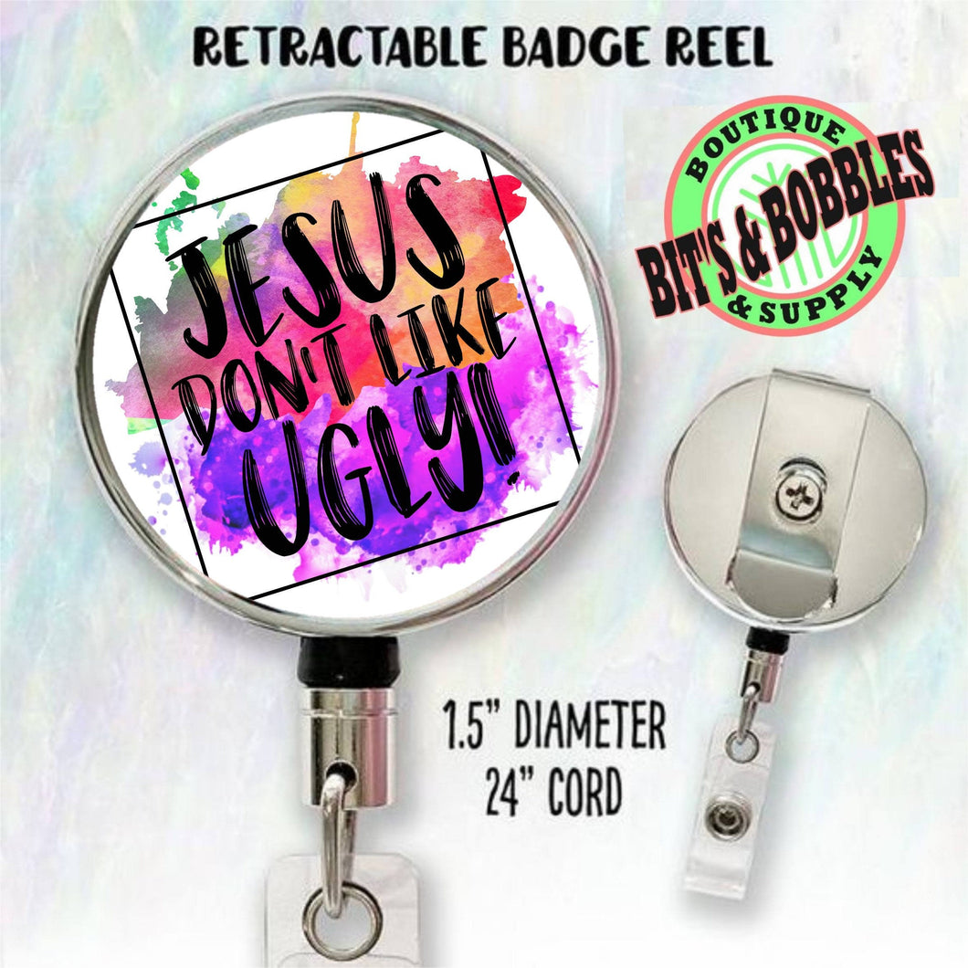 Jesus don't like ugly badge reel